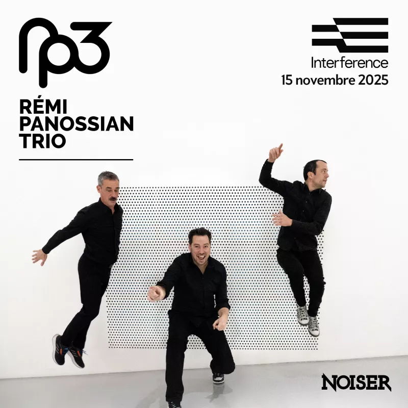 Release Party Rémi Panossian Trio| Intérference