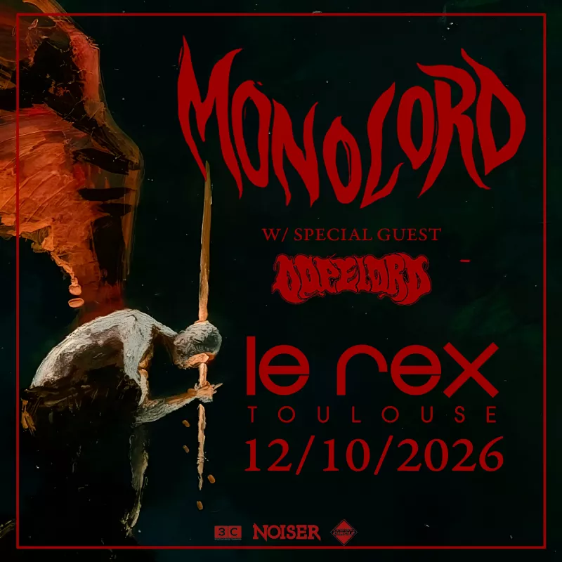 Monolord & Dopelord | Le Rex de Toulouse
