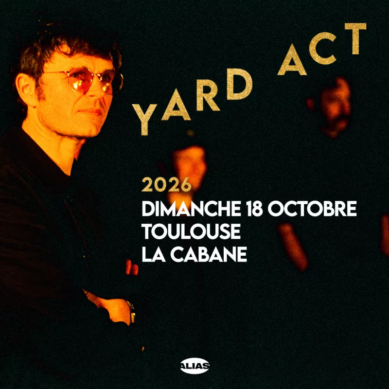 Yard Act & guest | La Cabane