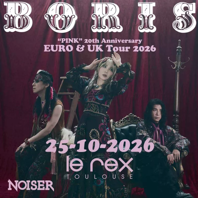 Boris & guest | Le Rex de Toulouse