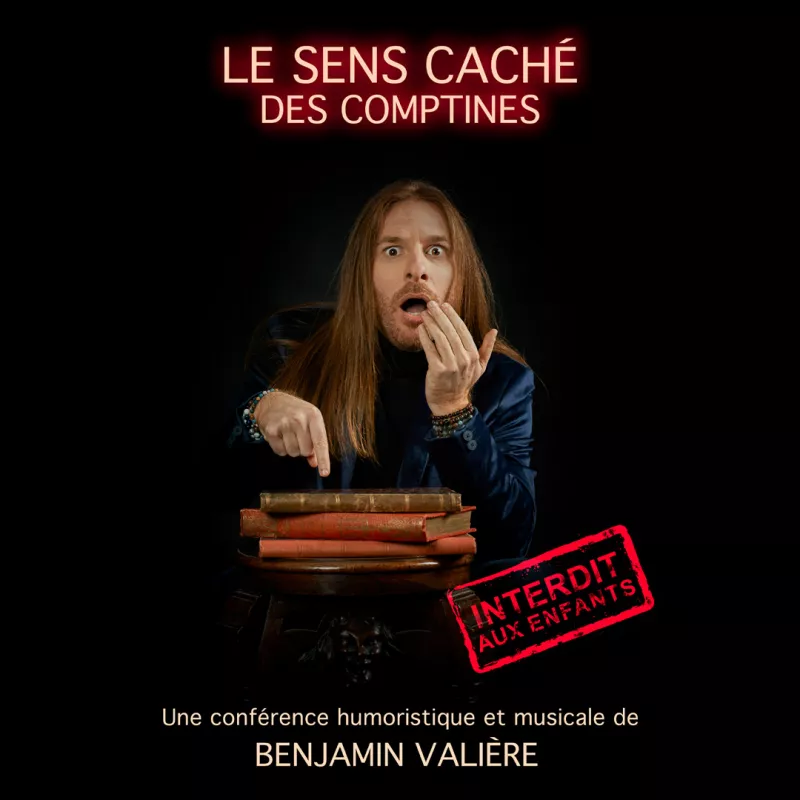 Benjamin Valière - Le Sens Caché des Comptines 3eme