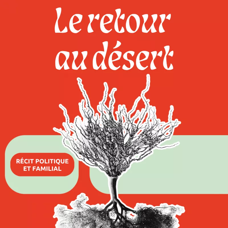 Le retour au désert